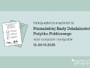 Nabór kandydatek i kandydatów do komisji wyborczej wyborów do Poznańskiej Rady Działalności Pożytku Publicznego VIII kadencji (2025-2028)