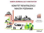 Nabór uzupełniający kandydatów na członków Komitetu Rewitalizacji Miasta Poznania