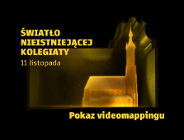 Niecodzienne widowisko multimedialne "Światło nieistniejącej kolegiaty"