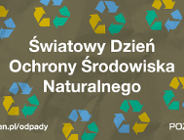 #OnlyOneEarth hasłem tegorocznego Dnia Ochrony Środowiska