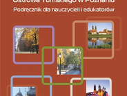 Podręcznik o dziedzictwie kulturowym Ostrowa Tumskiego