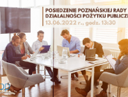 Posiedzenie Poznańskiej Rady Działalności Pożytku Publicznego | 13 czerwca 2022 r.