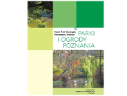Powstała publikacja o poznańskich parkach