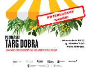 Poznański Targ Dobra - ruszył nabór