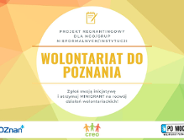Projekt regrantingowy - WOLONTARIAT DO POZNANIA - Złóż wniosek!