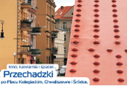 Przechadzki po placu Kolegiackim, Chwaliszewie i Śródce