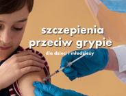 Ruszają szczepienia przeciw grypie dla dzieci i młodzieży