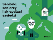 Seniorki, seniorzy i skrzydlaci sąsiedzi