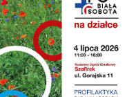 Spotkajmy się na Białej Sobocie, czyli edukacja ekologiczna i profilaktyka dla mieszkańców