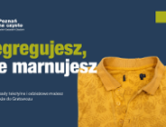 Teraz odpady odzieżowe i tekstylne można oddać do Gratwozu