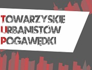 Towarzyskie Urbanistów Pogawędki