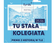 Tu stała Kolegiata. Piknik z historią w tle