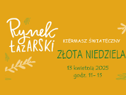 Wielkanocna Złota Niedziela na rynku Łazarskim