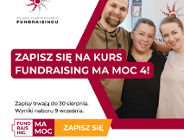 Zapisz się na bezpłatny kurs Fundraising Ma Moc4!